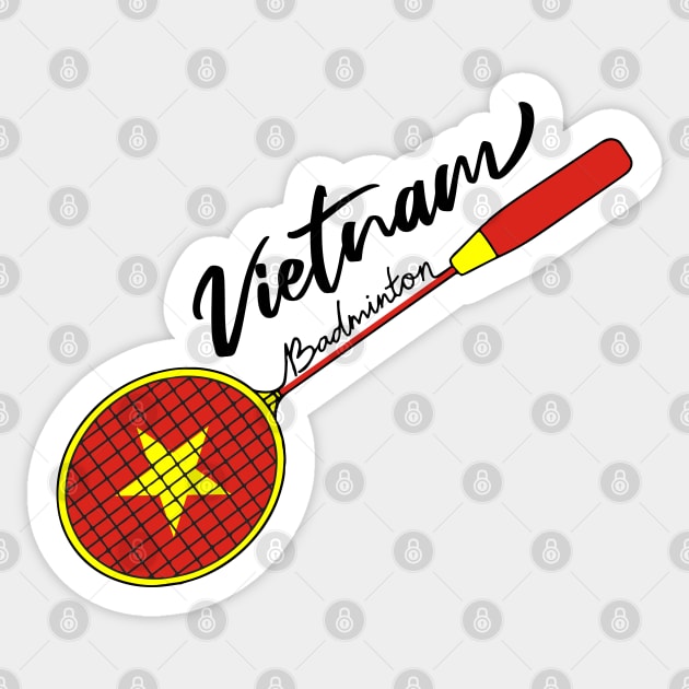 Vietnam Badminton Racquet Support Badminton of (Vietnam) Flag Sticker by Mochabonk